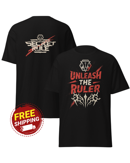 Secret Rule “Unleash The Ruler” T‑Shirt – Unisex Classic Tee