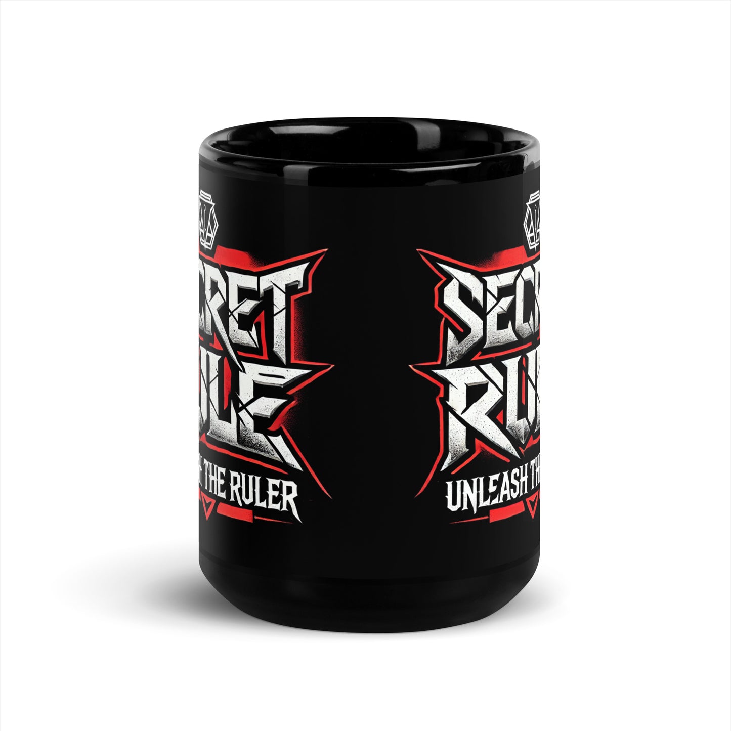 Secret Rule Black Glossy Mug – "Unleash the Ruler" 15 OZ